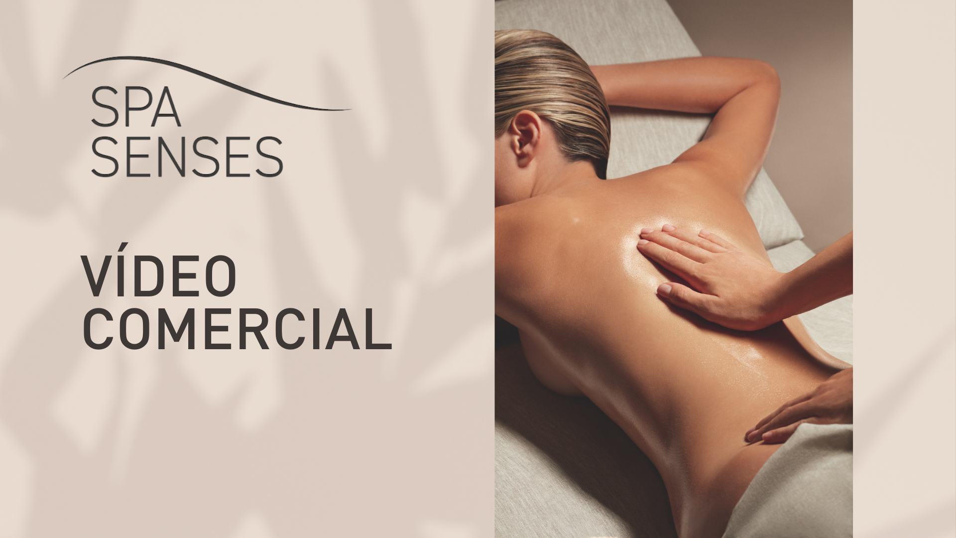 VÍDEO COMERCIAL - SPA SENSES